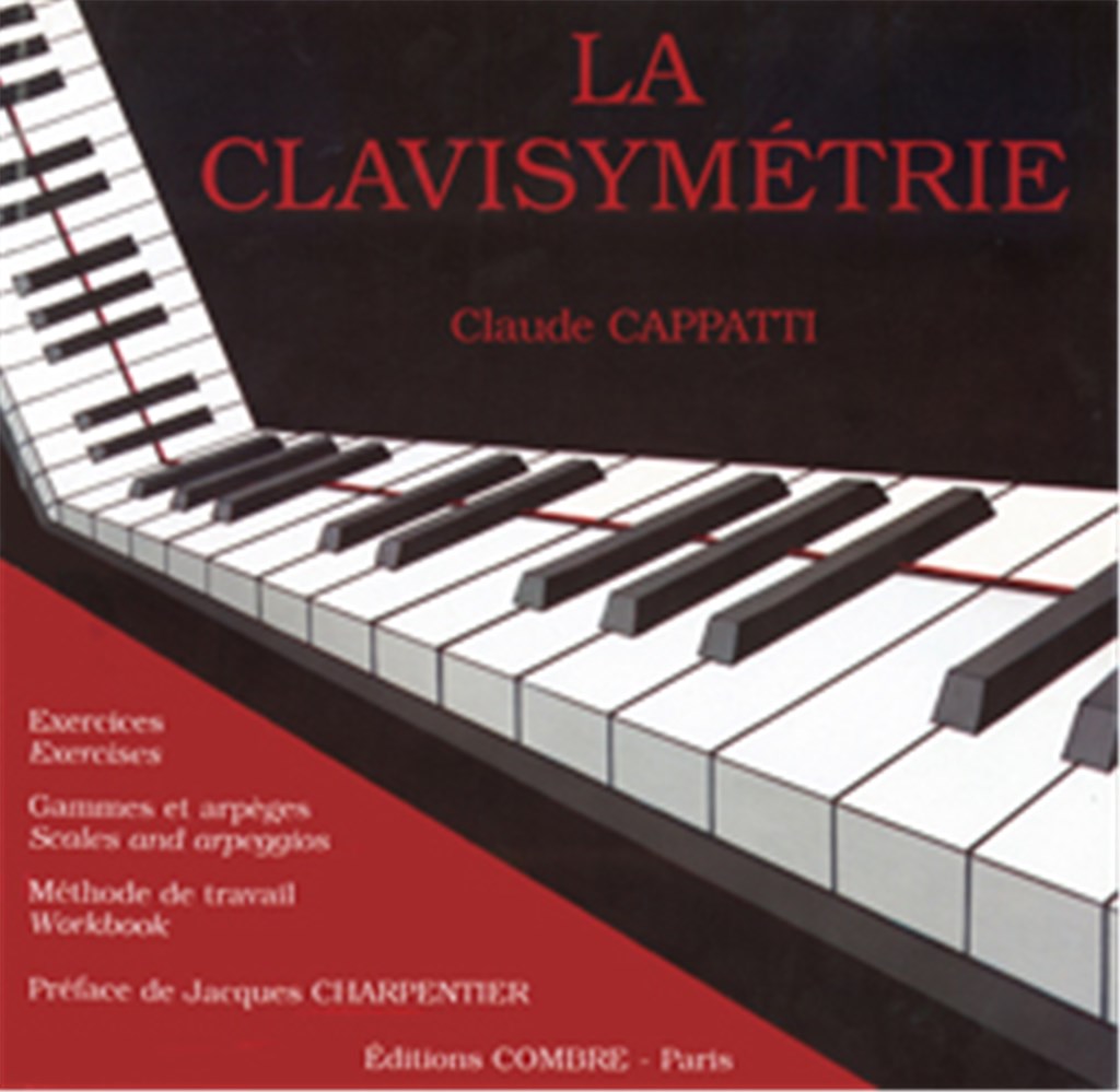 La Clavisymétrie : exercices, gammes et arpèges