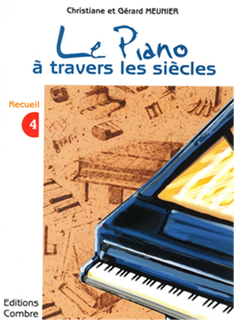 Le Piano à travers les siècles Vol.4