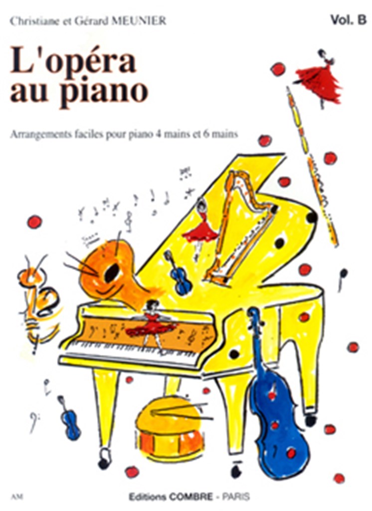 L'Opéra au piano Vol.B