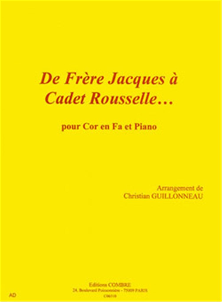 De Frère Jacques à Cadet Rousselle