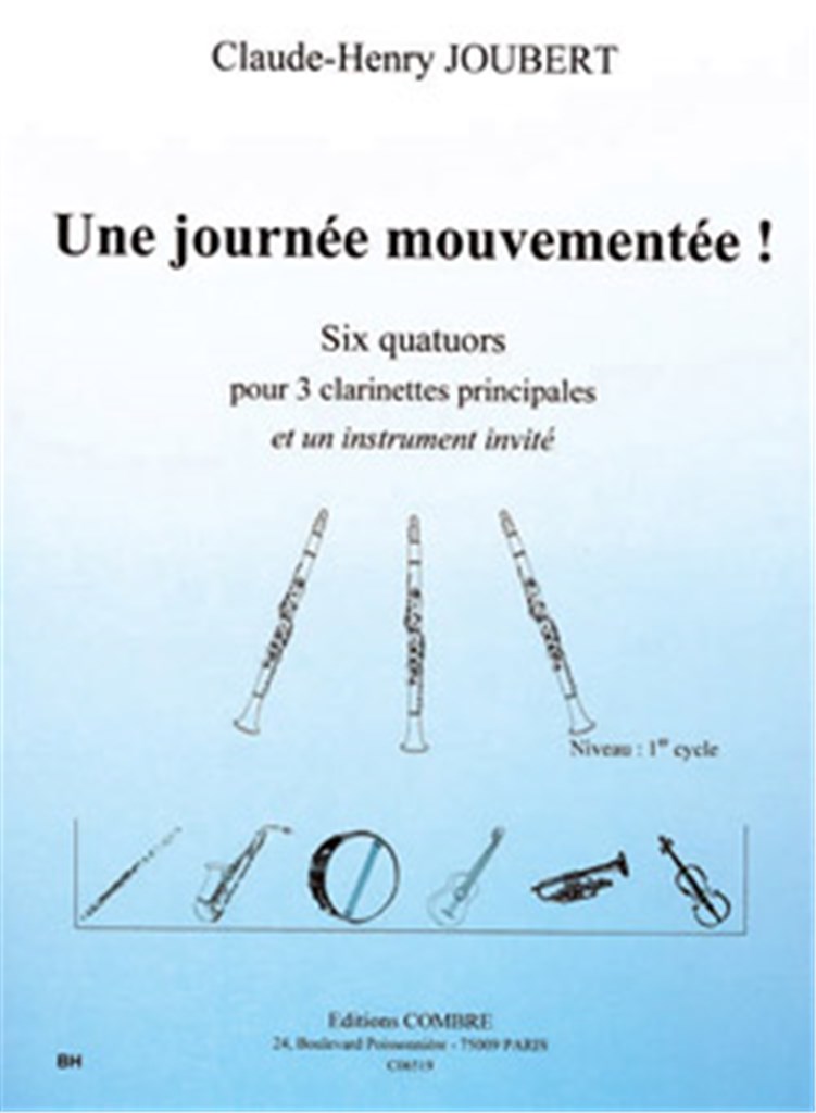 Une journée mouvementée
