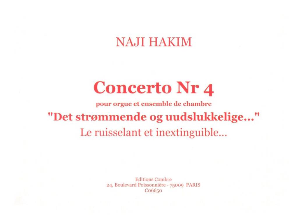 Concerto N°4 Le Ruisselant et Inextinguible...