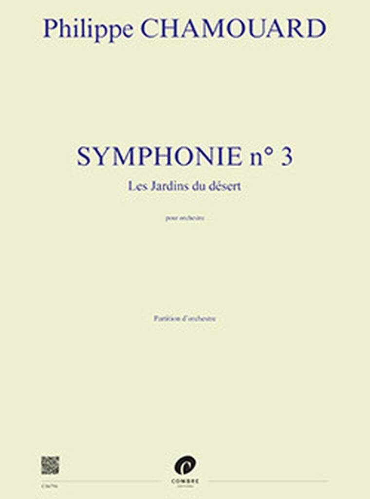 Symphonie N°3 "Les Jardins Du Désert"