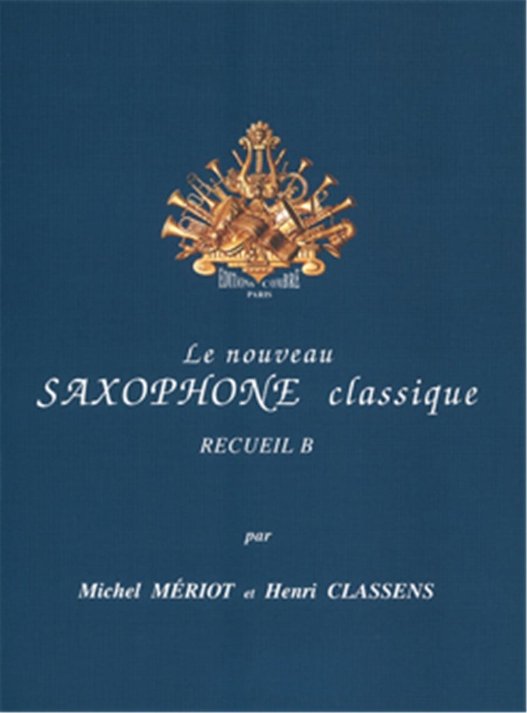 Le Nouveau saxophone classique Vol.B