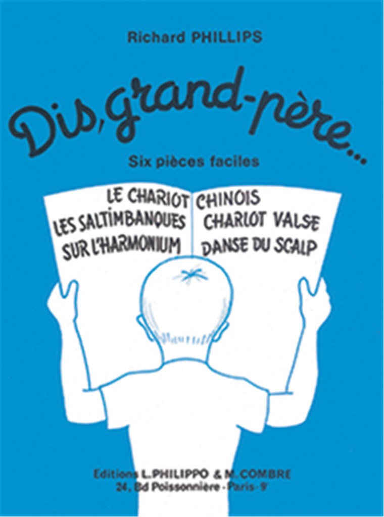 Dis, grand-père... (6 pièces faciles)