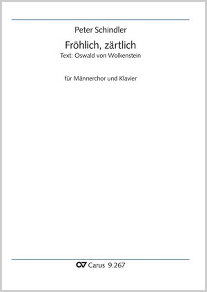 Fröhlich, zärtlich