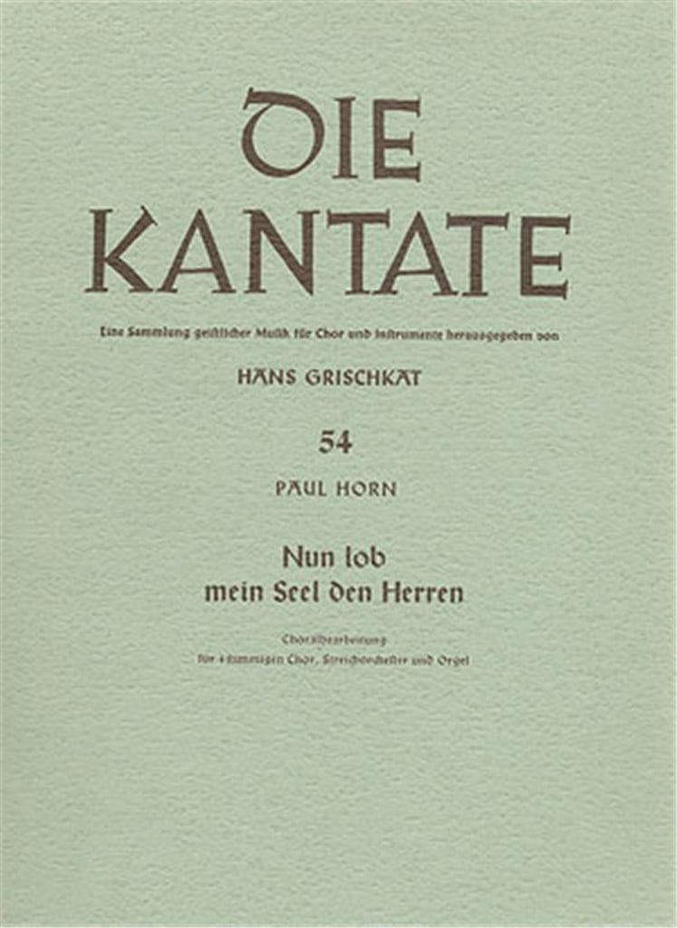Nun lob, mein Seel, den Herren
