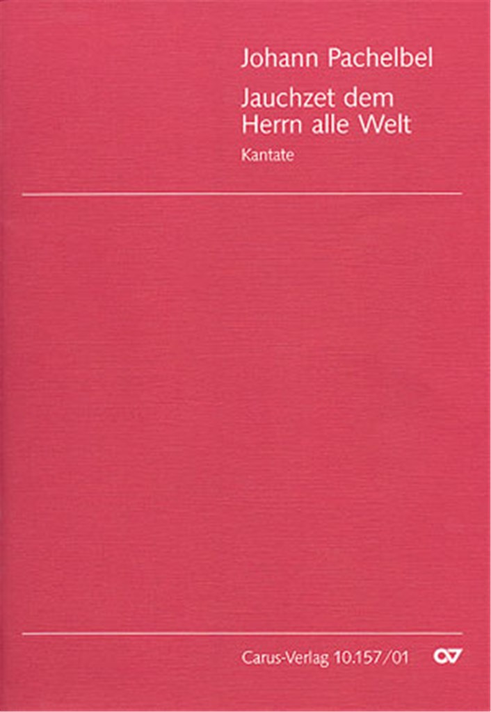 Jauchzet dem Herrn, alle Welt