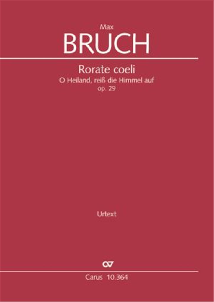 Bruch: Rorate Coeli Op.29