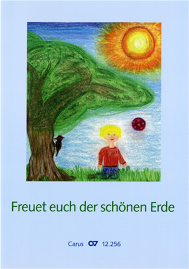 Freuet euch der schönen Erde