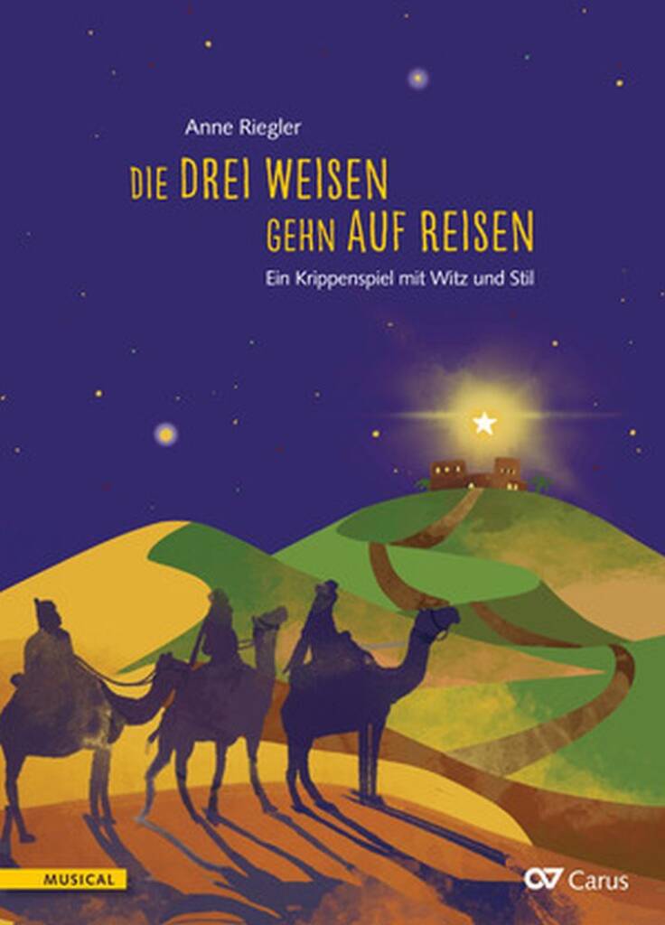Dei Drei Weisen Gehn Auf Reisen