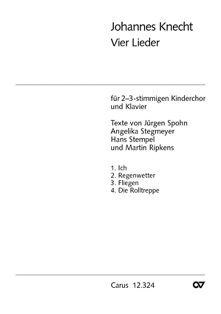Johannes Knecht: Vier Lieder für Kinderchor