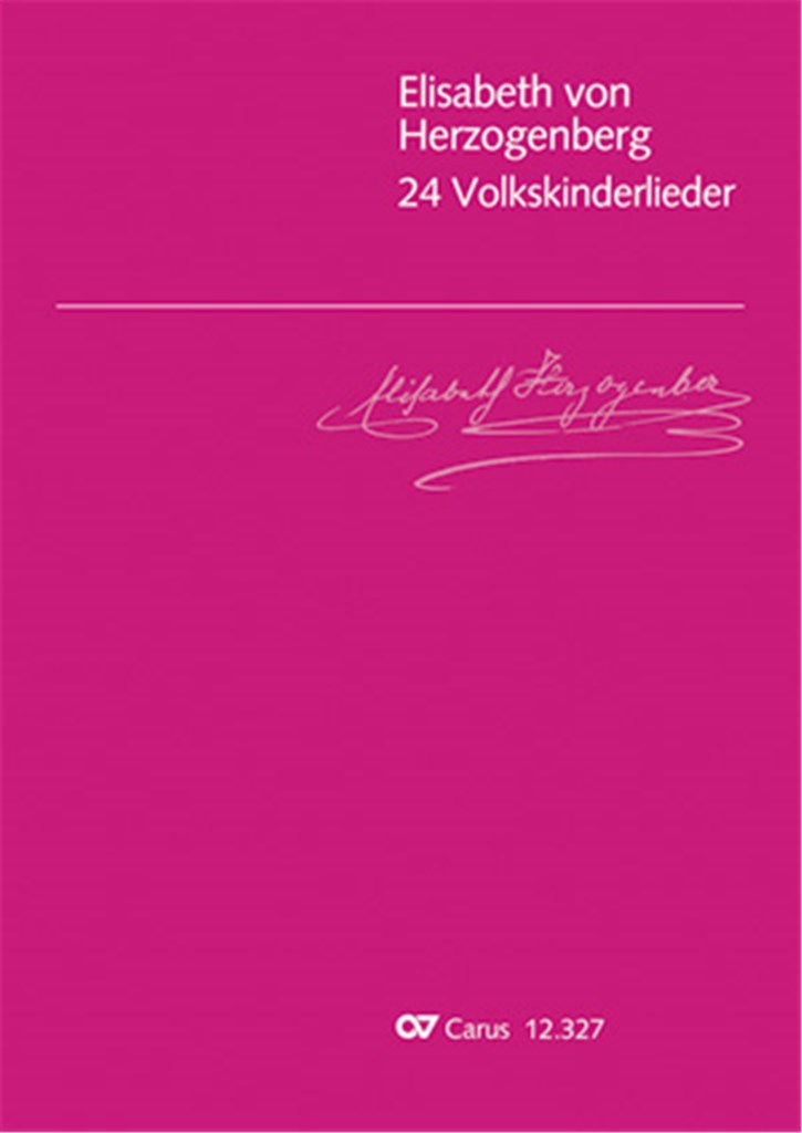 Elisabeth von Herzogenberg: 24 Volkskinderlieder