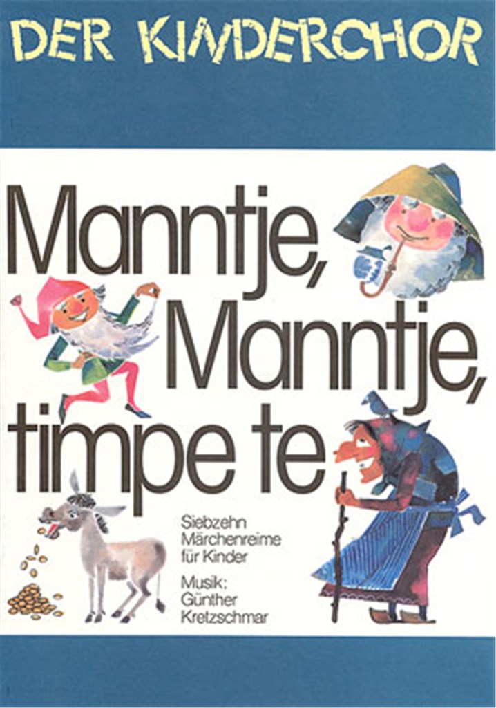 Manntje, Manntje, timpe te