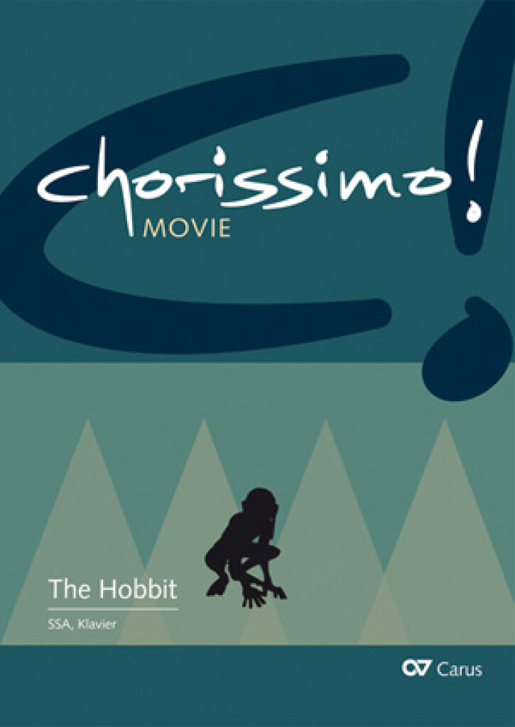 Der Hobbit. Drei Arrangements für Schulchor