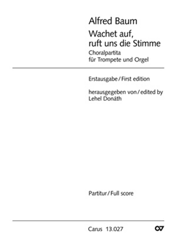 Wachet auf, ruft uns die Stimme