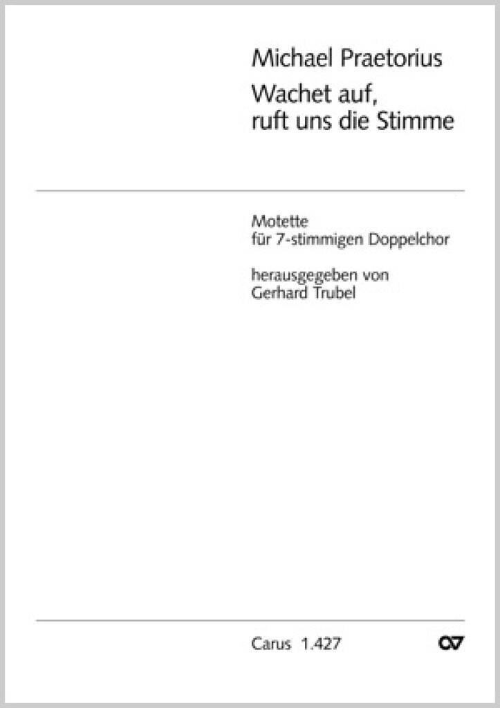 Wachet auf, ruft uns die Stimme