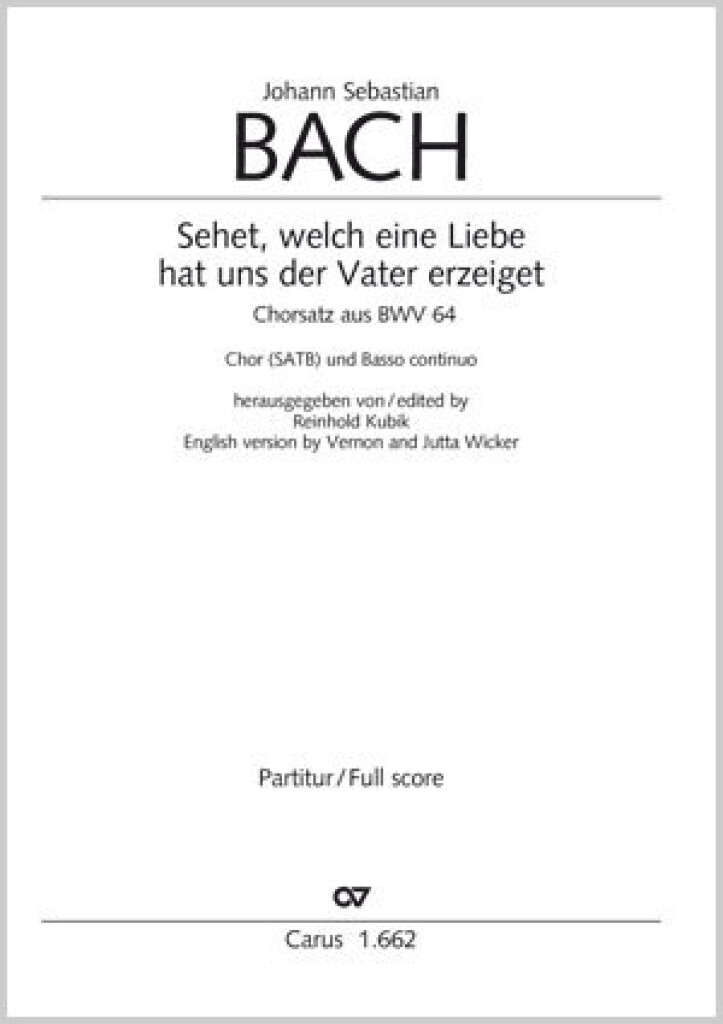 Sehet, welch eine Liebe hat uns der Vater erzeiget
