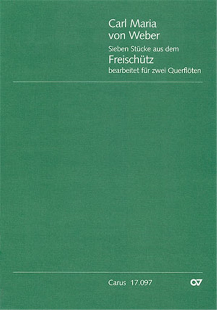 Weber: Freischütz-Bearbeitungen für zwei Flöten