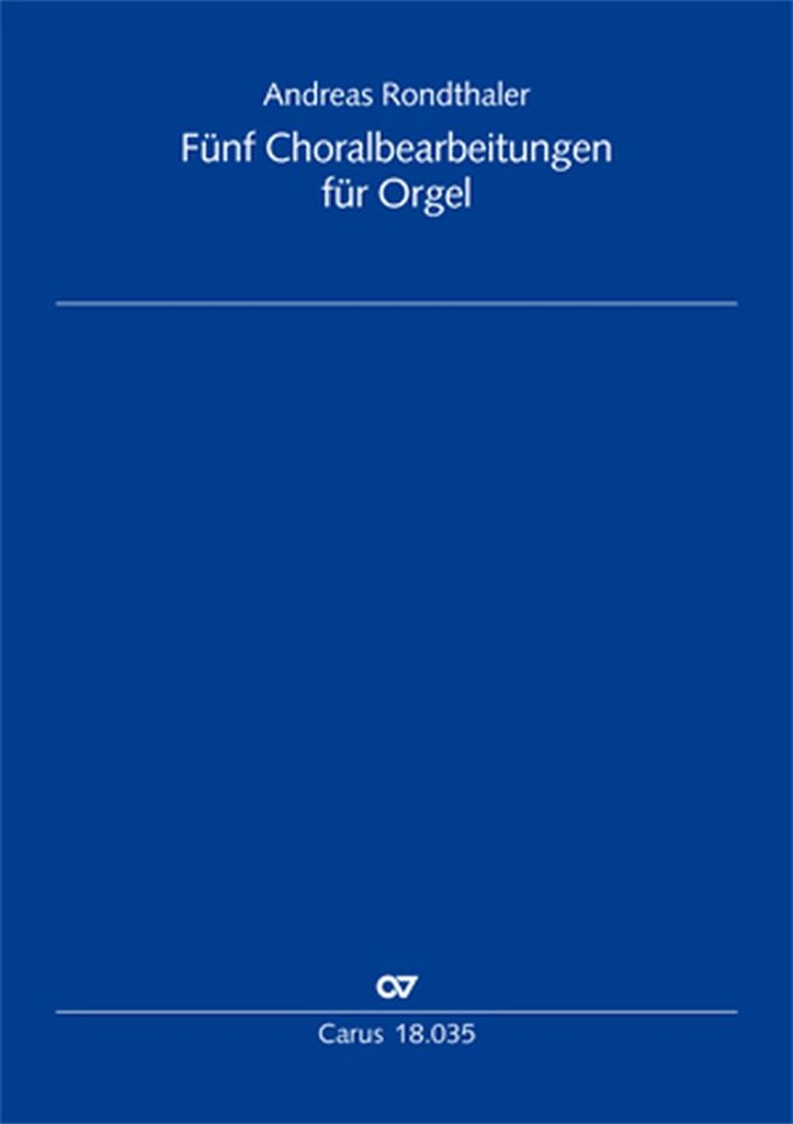 Five Chorale Arrangements For Organ