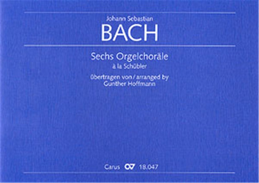 6 Orgelchoräle à la Schübler