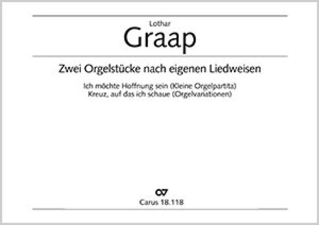 Graap: Zwei Orgelstücke