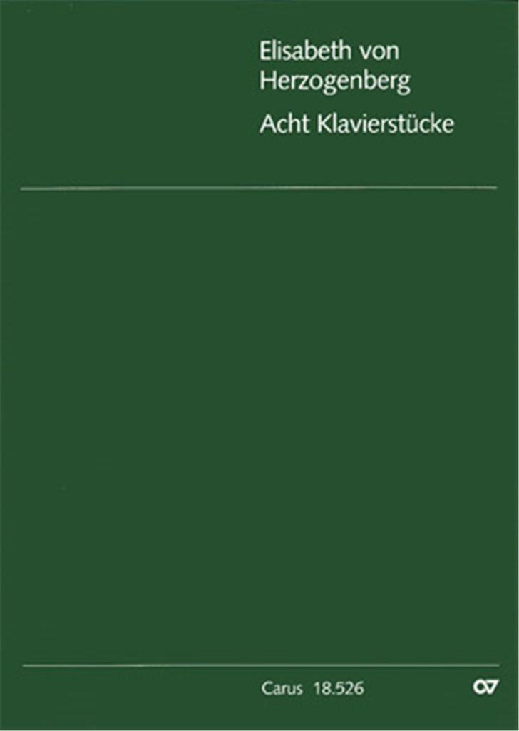 Elisabeth von Herzogenberg: Acht Klavierstücke