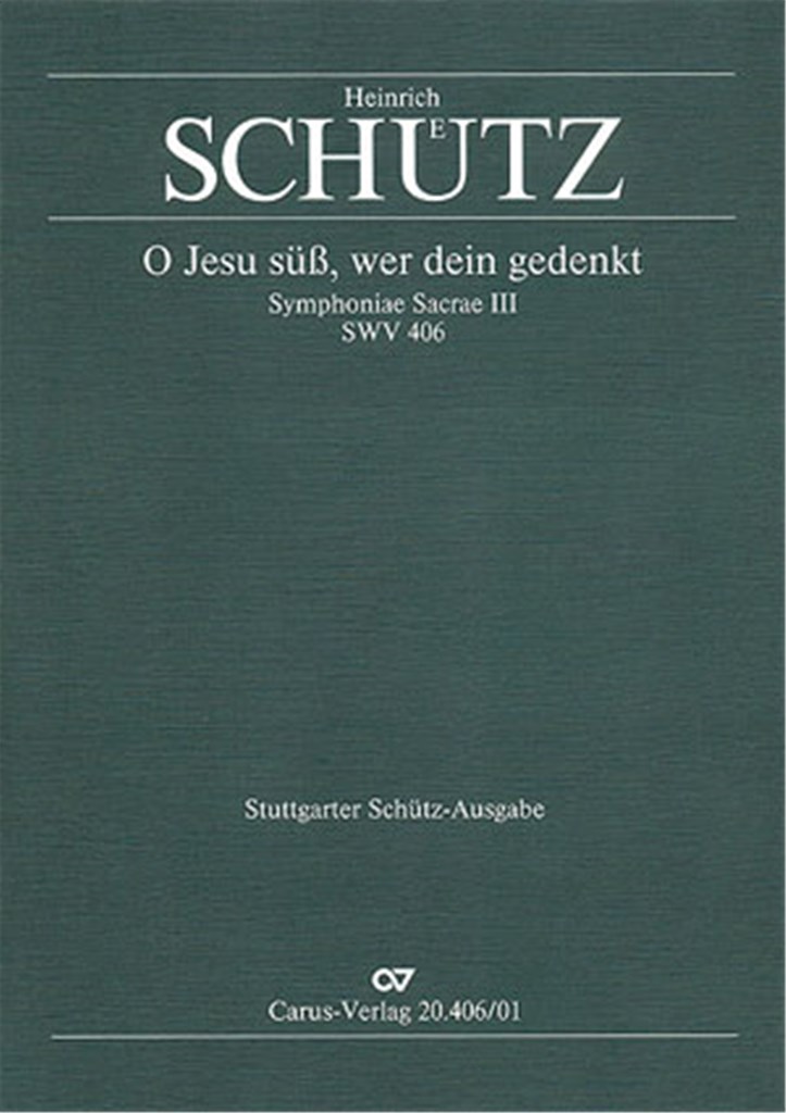 O Jesu süß, wer dein gedenkt