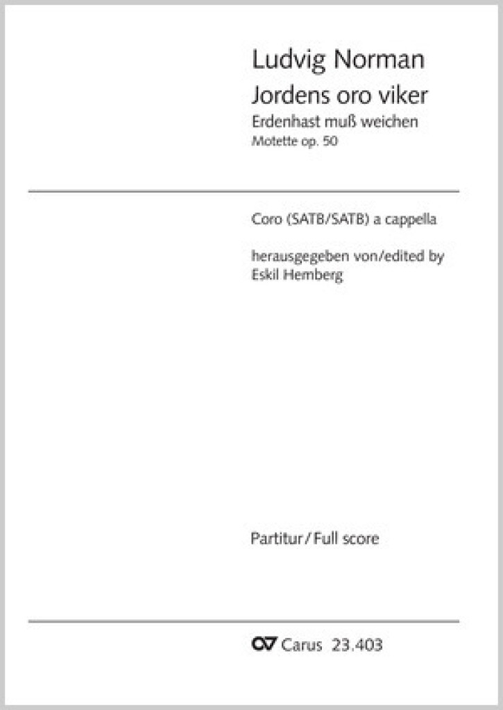 Jordens oro viker [Erdenhast muss weichen]