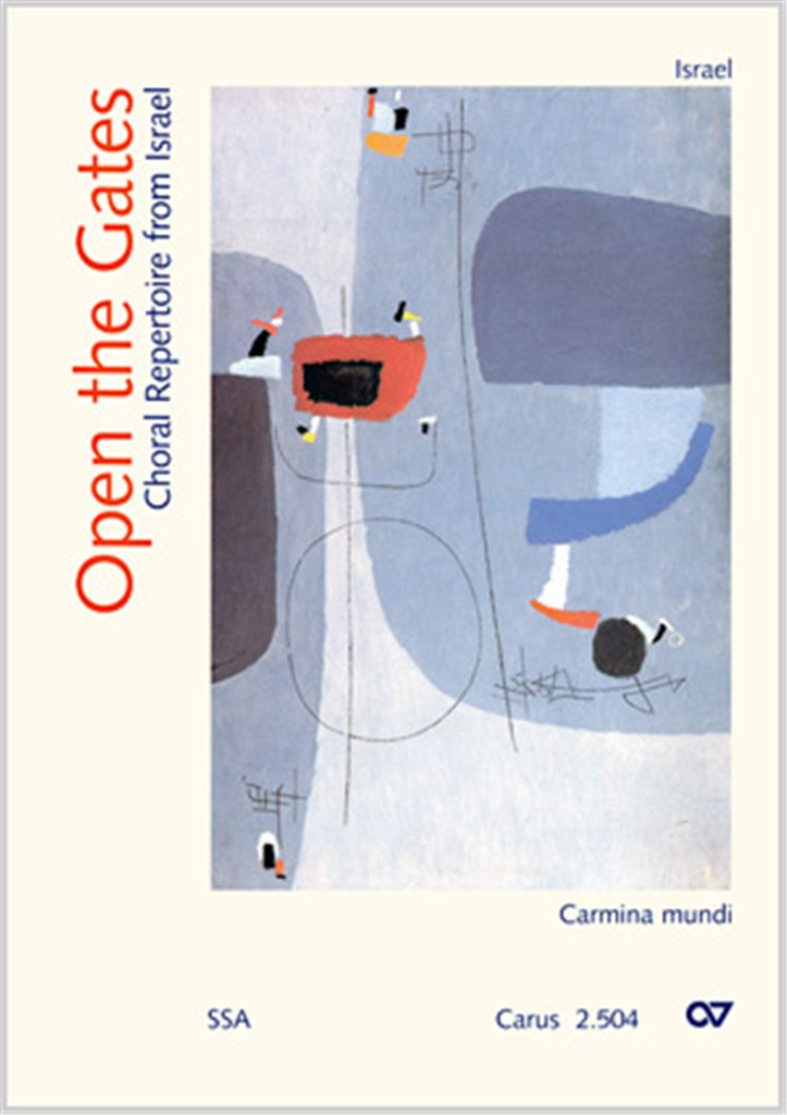 Open the Gates. Choral Repertoire from Israel