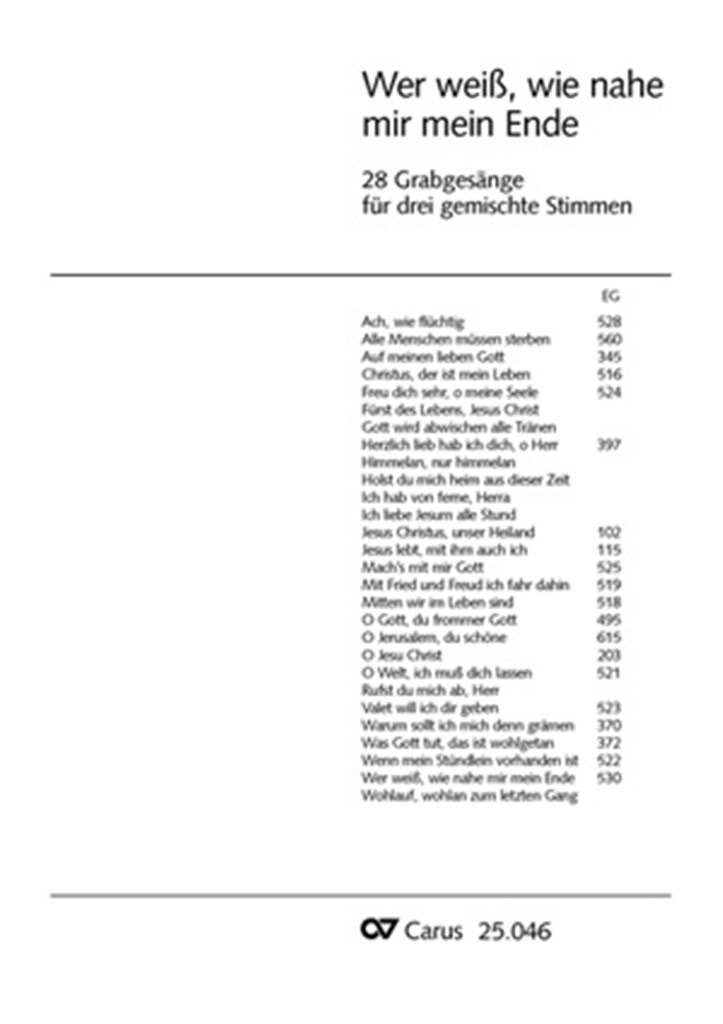 Wer weiß, wie nahe mir mein Ende