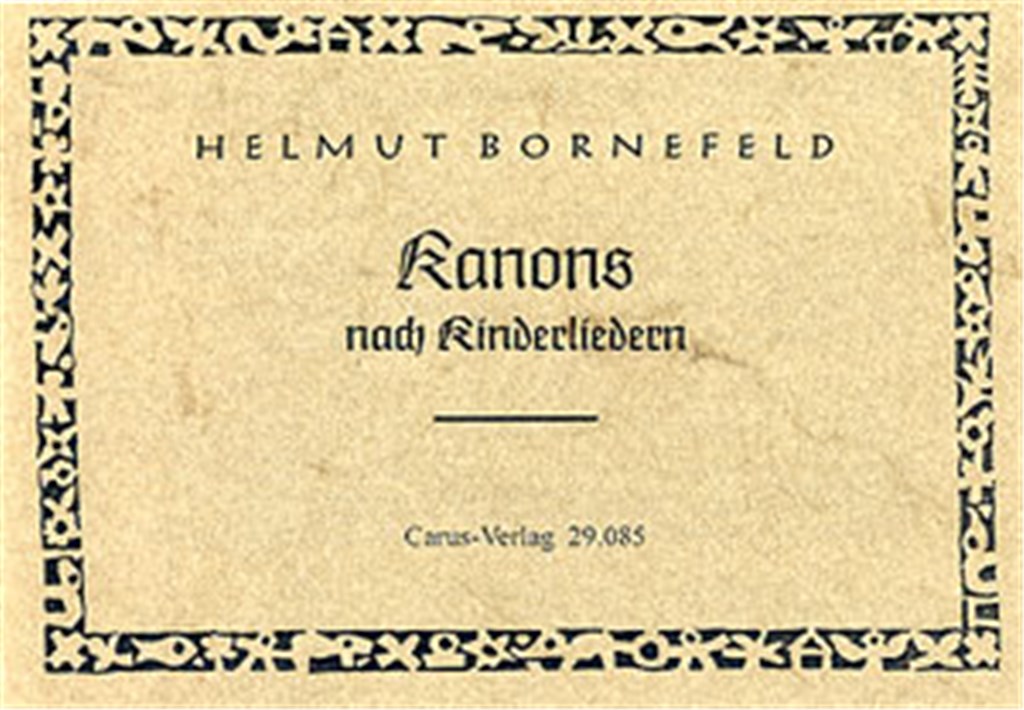 Bornefeld: Kanons nach Kinderliedern