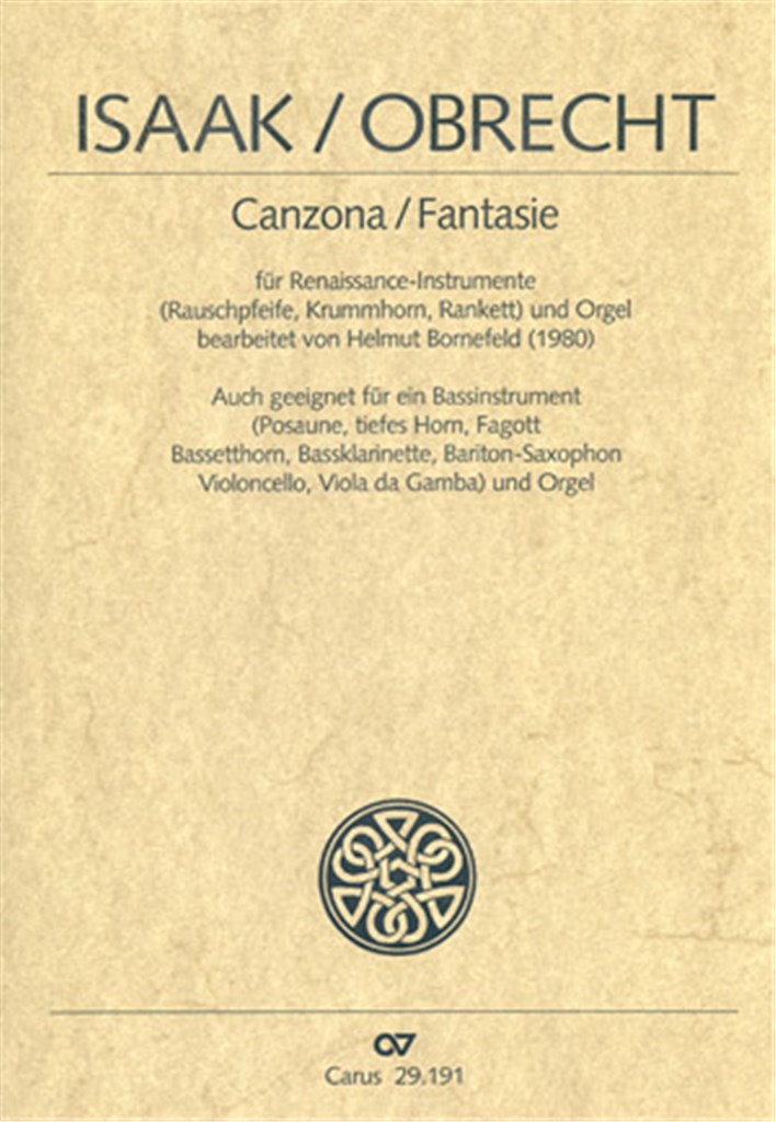 Isaak/Obrecht: Canzona/Fantasie