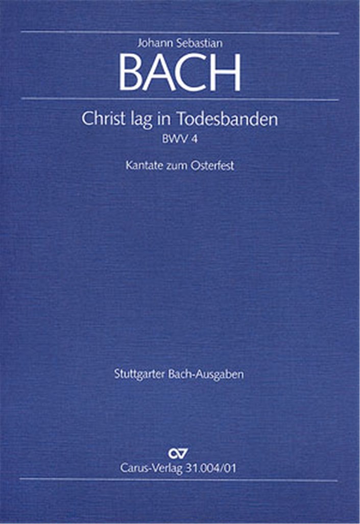 Christ lag in Todes Banden BWV 4