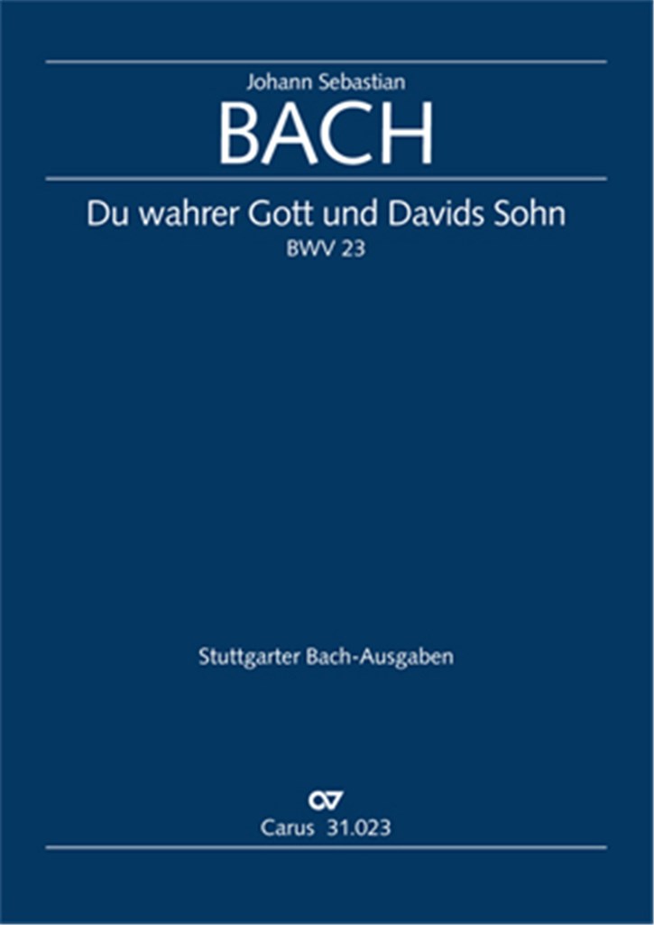 Du wahrer Gott und Davids Sohn [3. Fassung]