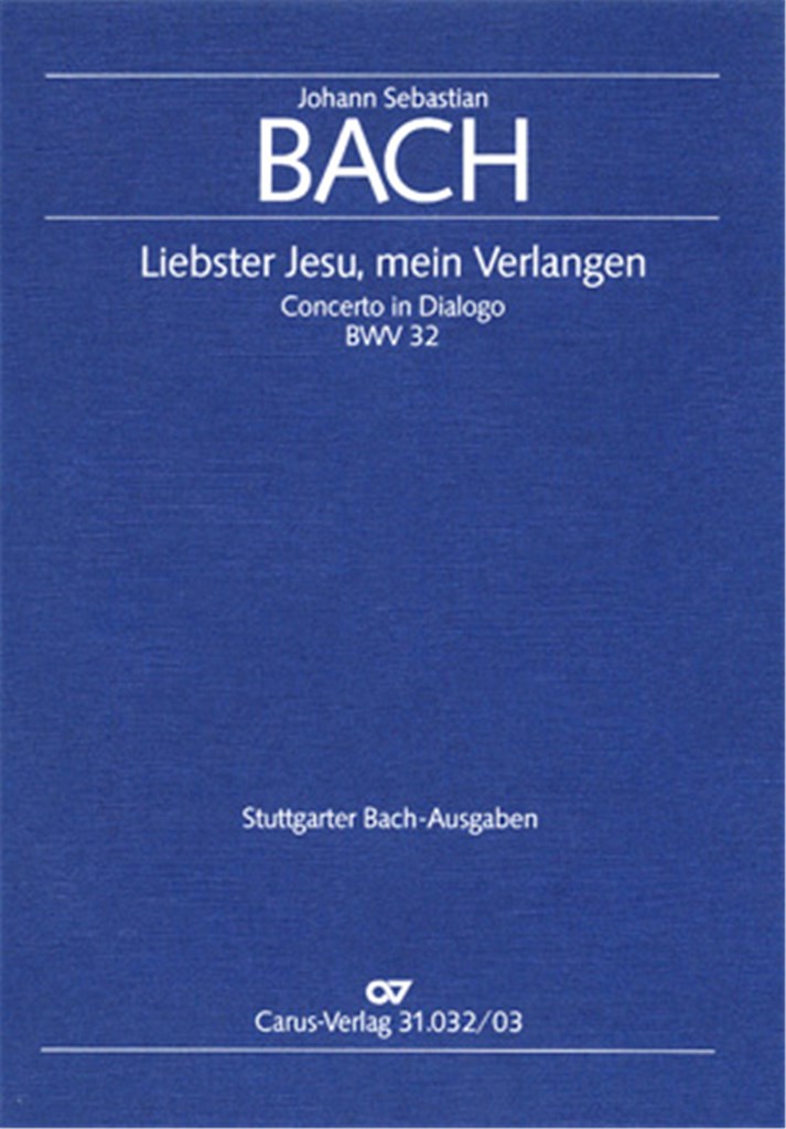 Liebster Jesu, mein Verlangen