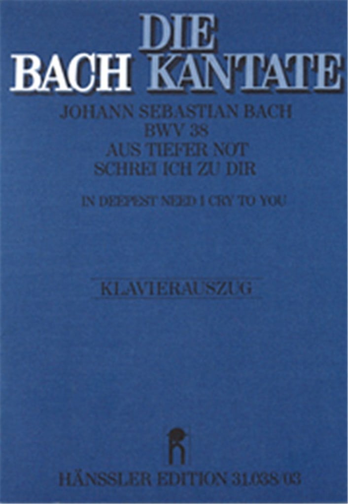 Aus Tiefer Not Schrei Ich zu Dir BWV 38
