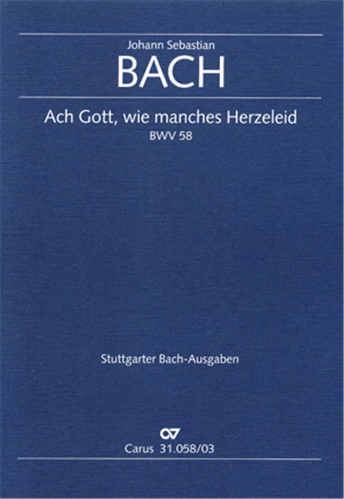 Ach Gott, wie manches Herzeleid [Frühfassung]