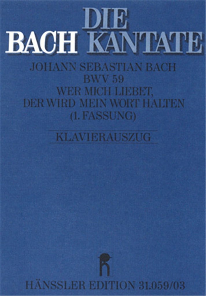 Wer mich liebet, der wird mein Wort halten [I]