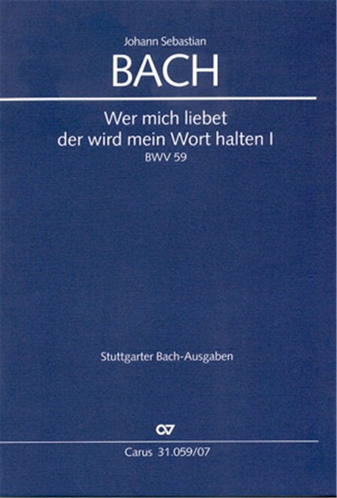 Wer mich liebet, der wird mein Wort halten [I]