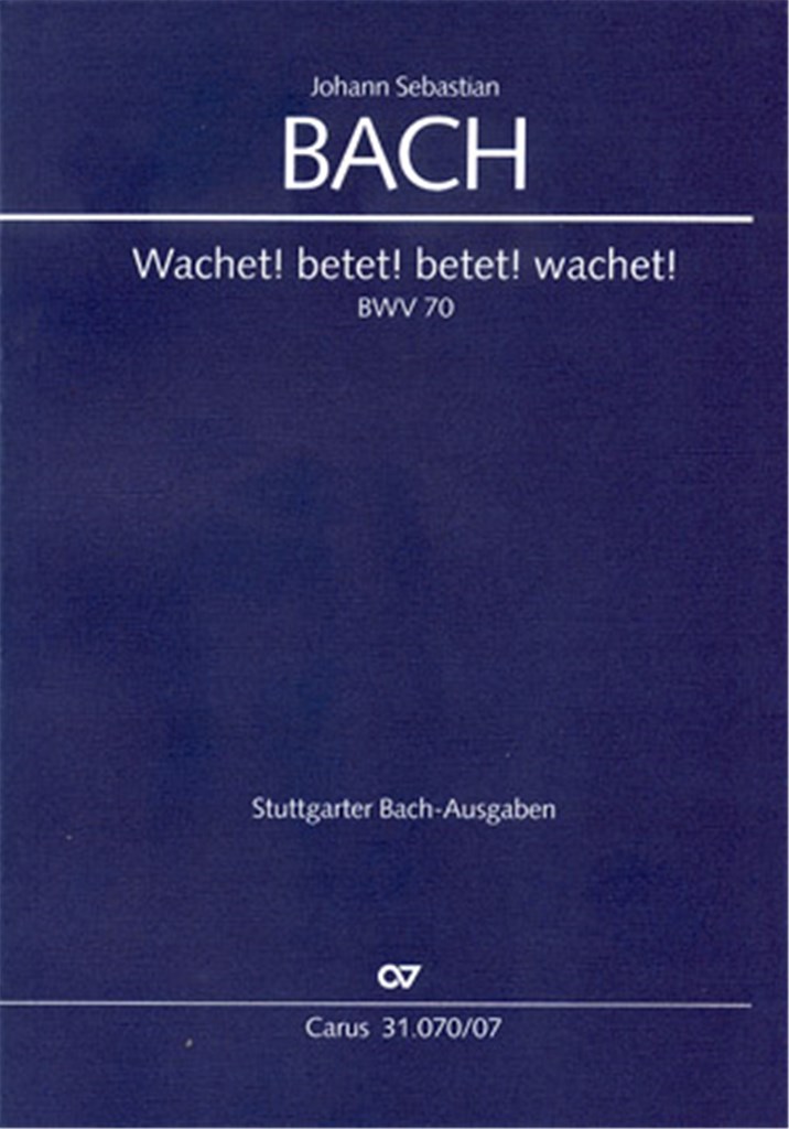 Wachet! betet! betet! wachet!