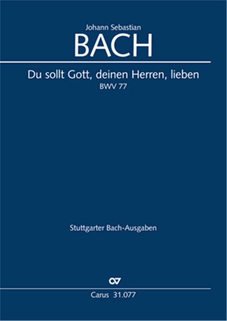 Du sollt Gott, deinen Herren, lieben