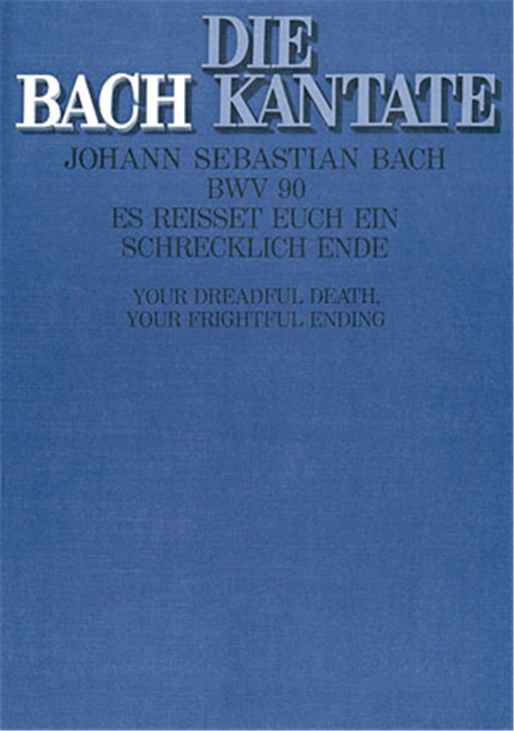 Es reißet euch ein schrecklich Ende