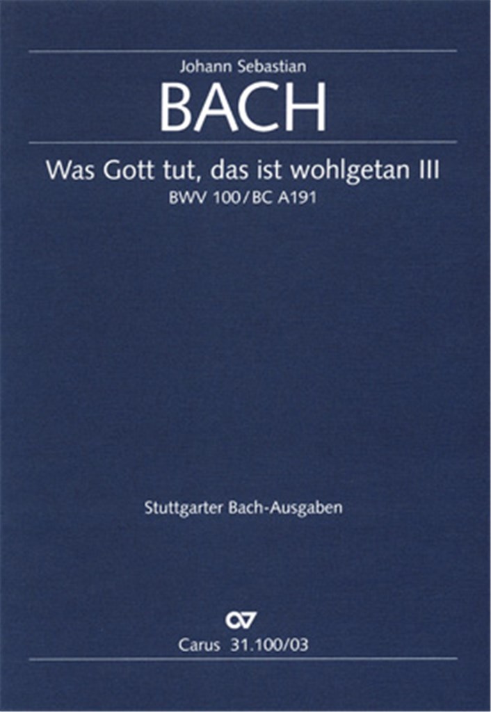 Was Gott tut, das ist wohlgetan [III]