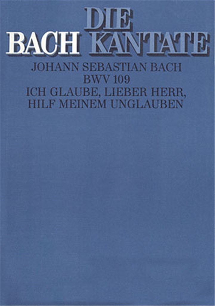 Ich glaube, lieber Herr, hilf meinem Unglauben
