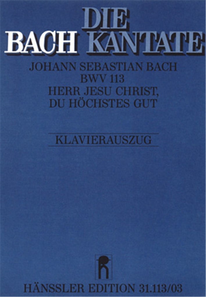Herr Jesu Christ, du höchstes Gut