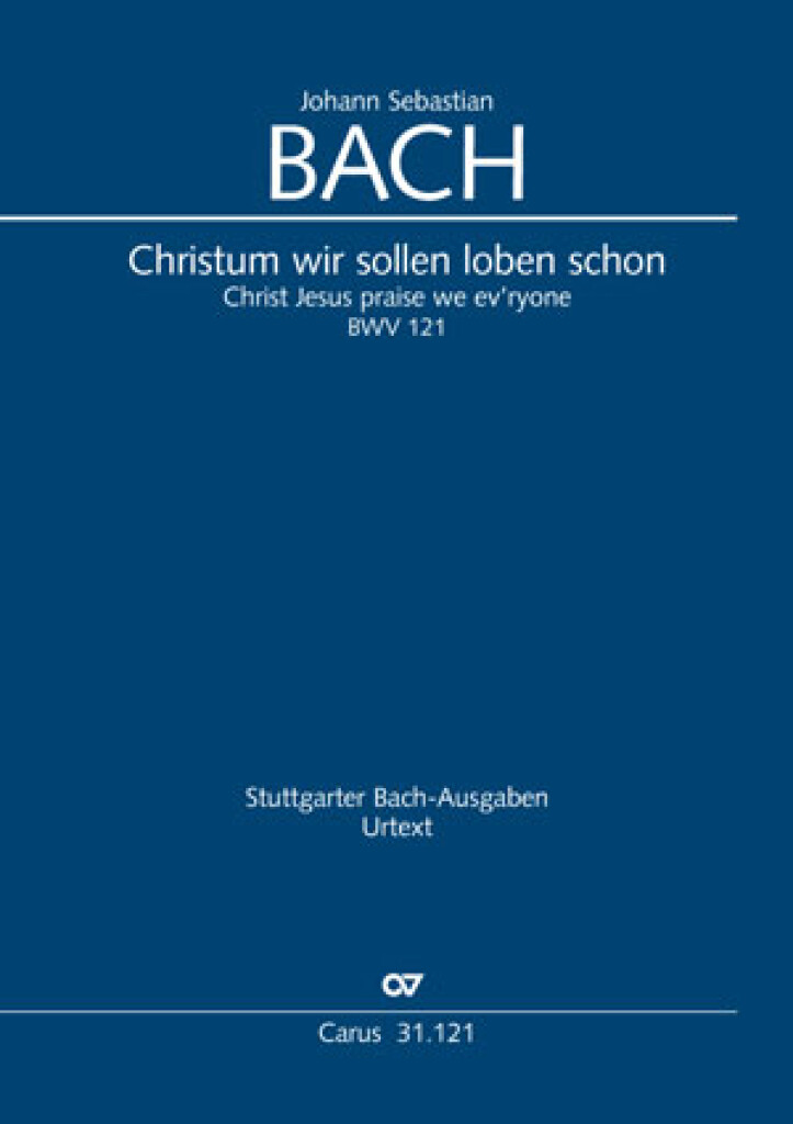 Christum Wir Sollen Loben Schon