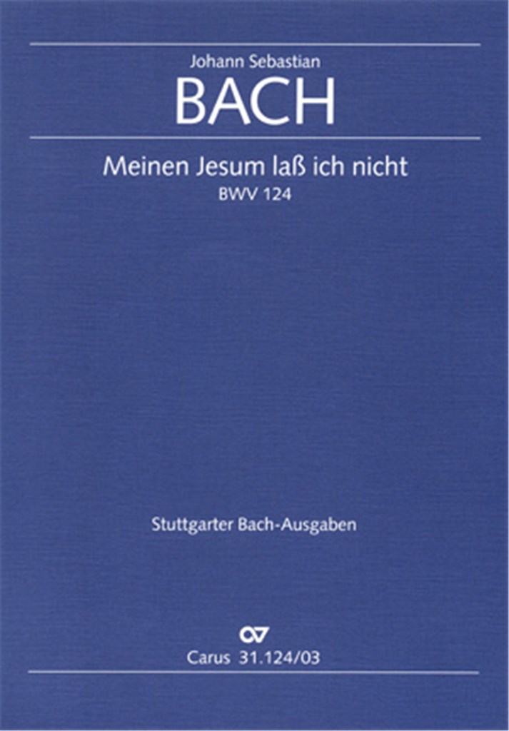 Meinen Jesum laß ich nicht