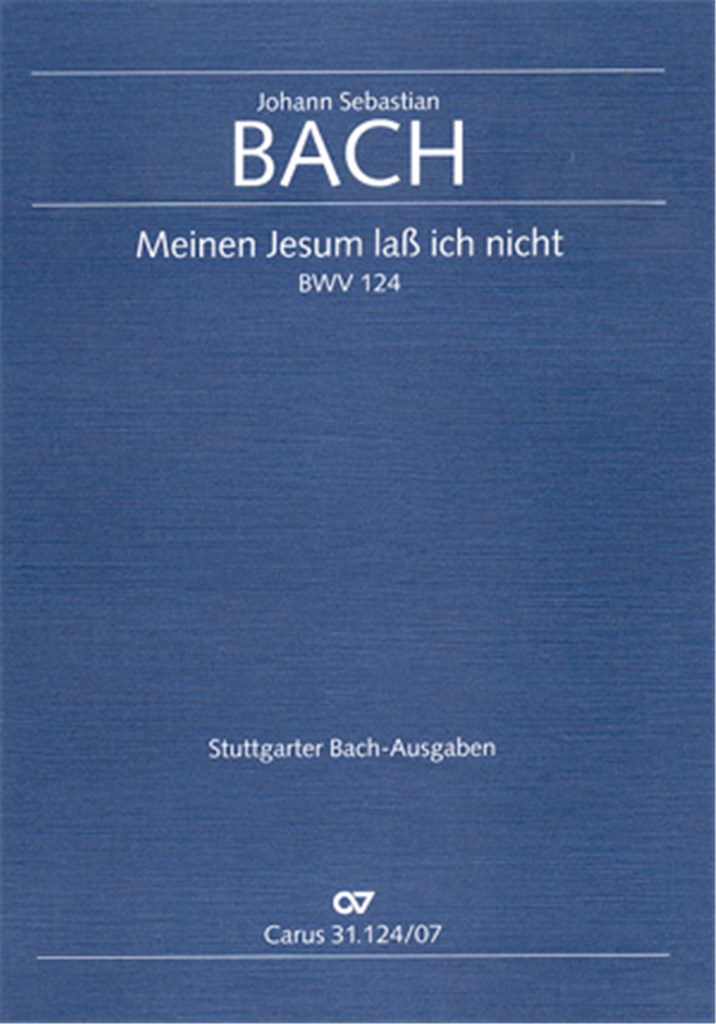 Meinen Jesum laß ich nicht