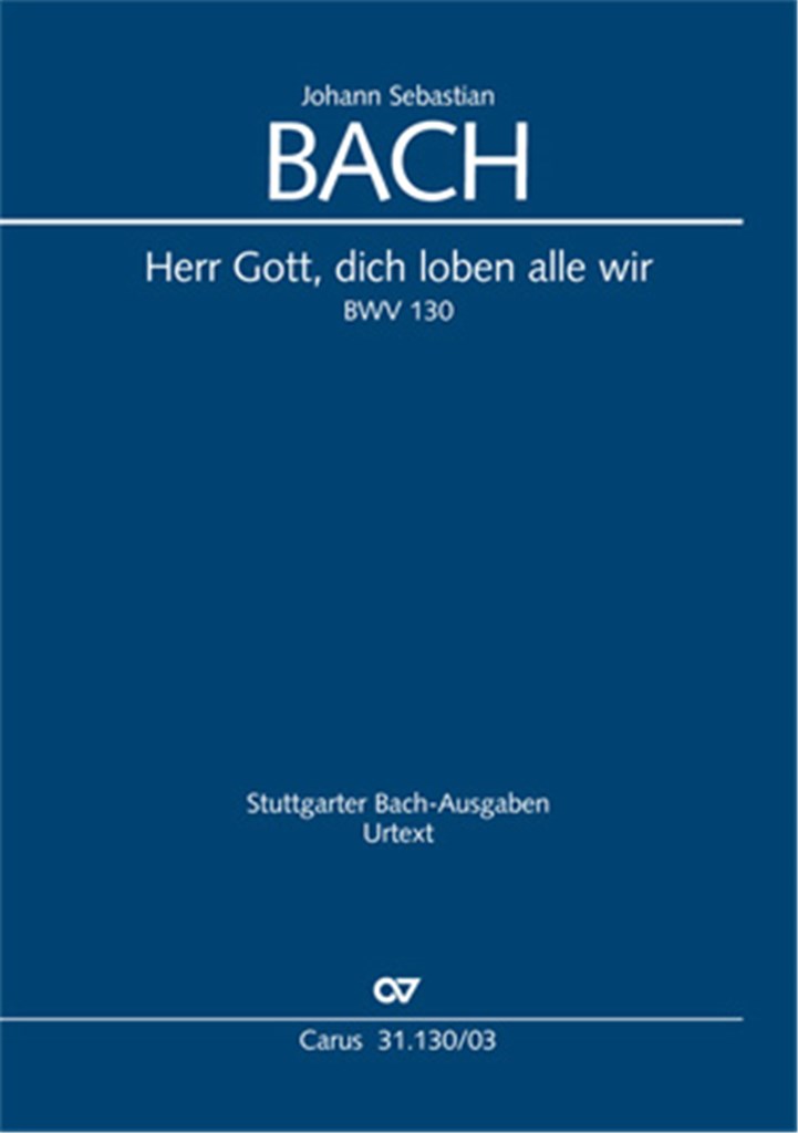 Herr Gott, dich loben alle wir